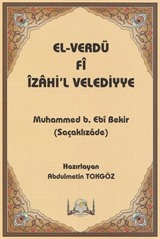 El Verdu Fi İzahil Velediyye Tercümesi