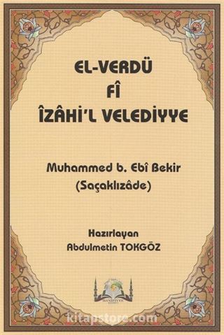 El Verdu Fi İzahil Velediyye Tercümesi