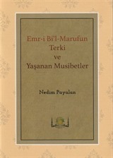 Emr-i Bi'l-Marufun Terki ve Yaşanan Musibetler