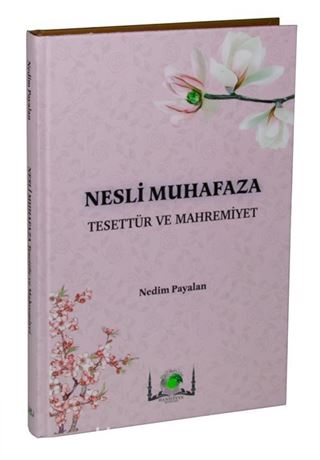 Nesli Muhafaza Tesettür ve Mahremiyet