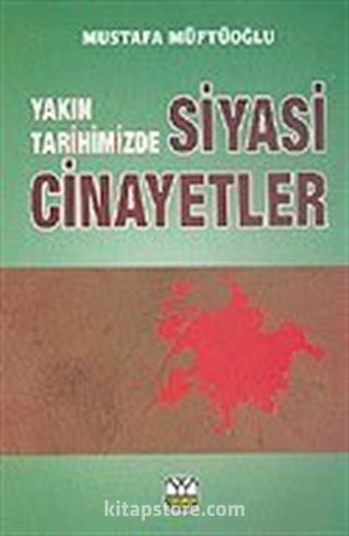 Yakın Tarihimizde Siyasi Cinayetler 3 cilt Takım