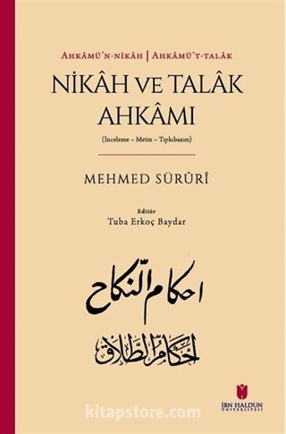 Ahkamü'n-nikah Ahkamü't-talak: Nikah ve Talak Ahkamı (İnceleme-Metin-Tıpkıbasım)