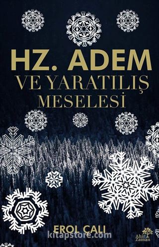 Hz. Adem ve Yaratılış Meselesi