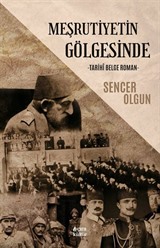 Meşrutiyetin Gölgesinde