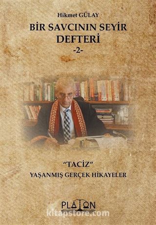 Bir Savcının Seyir Defteri 2 'Taciz' Yaşanmış Gerçek Hikayeler