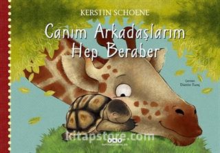 Canım Arkadaşlarım Hep Beraber (Karton Kapak)