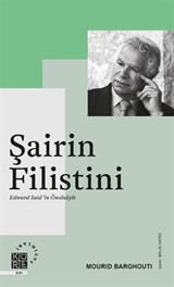 Şairin Filistini Edward Said'in Önsözüyle