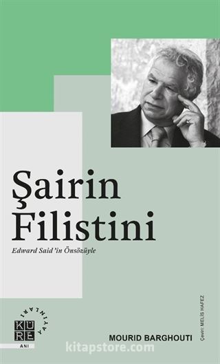 Şairin Filistini Edward Said'in Önsözüyle