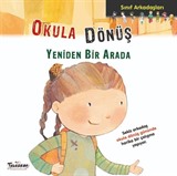 Okula Dönüş - Sınıf Arkadaşları