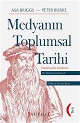 Medyanın Toplumsal Tarihi IV Edisyon