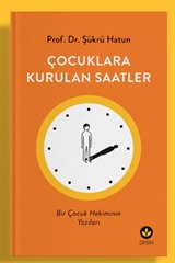 Çocuklara Kurulan Saatler