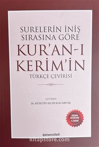 Surelerin İniş Sırasına Göre Kur'an-ı Kerim'in Türkçe Çevirisi