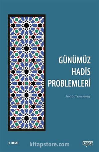 Günümüz Hadis Problemleri