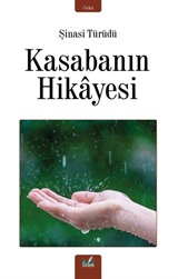 Kasabanın Hikayesi