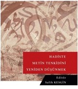 Hadiste Metin Tenkidini Yeniden Düşünmek