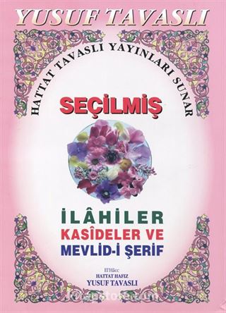 Seçilmiş İlahiler Kasideler ve Mevlid-i Şerif (Kod: D24)