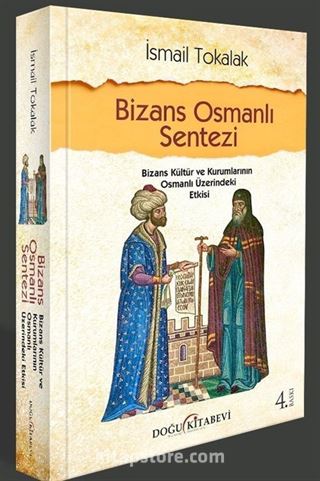 Bizans Osmanlı Sentezi