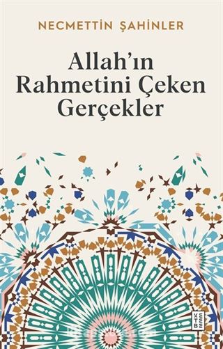 Allah'ın Rahmetini Çeken Gerçekler