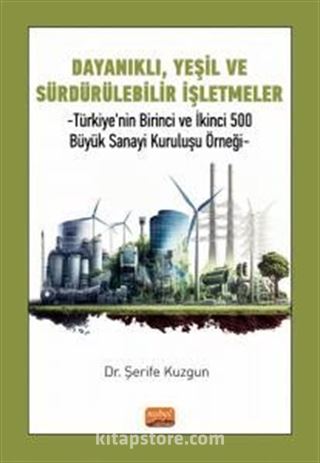 Dayanıklı, Yeşil ve Sürdürülebilir İşletmeler