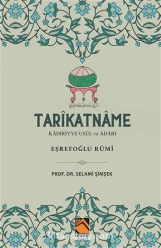 Tarîkatname Kadiriyye Usûl ve Âdabı