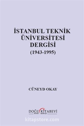 İstanbul Teknik Üniversitesi Dergisi (1943-1995)