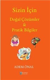 Sizin İçin Doğal Çözümler Pratik Bilgiler