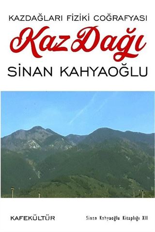 Kazdağları Fiziki Coğrafyası Kaz Dağı