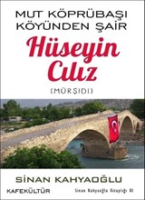 Mut Köprübaşı Köyünden Şair Hüseyin Cılız