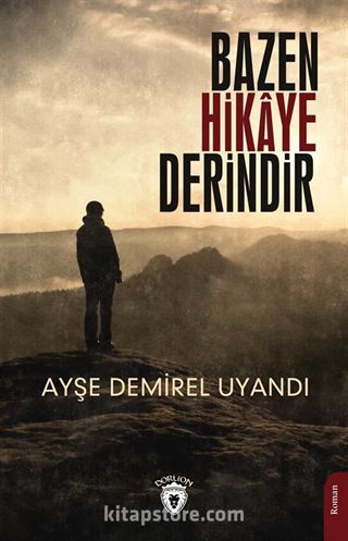 Bazen Hikaye Derindir