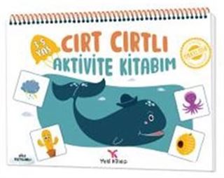 Cırt Cırtlı Aktivite Kitabım (3-5 Yaş)