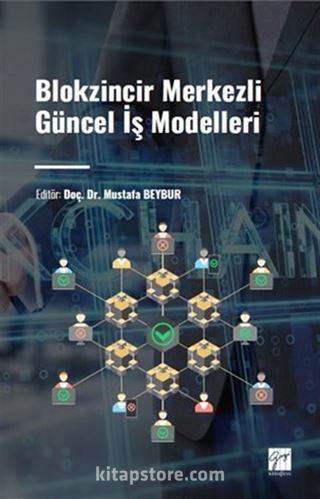 Blokzincir Merkezli Güncel İş Modelleri