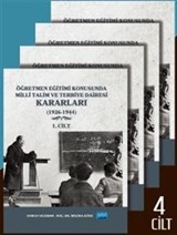 Öğretmen Eğitimi Konusunda Millî Talim ve Terbiye Dairesi Kararları (4 Cilt)