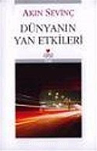 Dünyanın Yan Etkileri