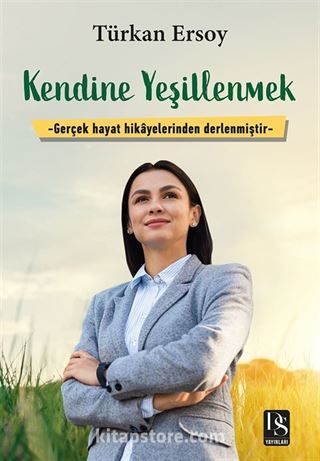 Kendine Yeşillenmek