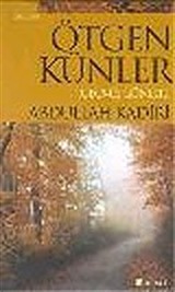 Ötgen Künler: Geçmiş Günler