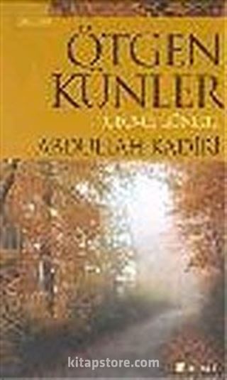 Ötgen Künler: Geçmiş Günler