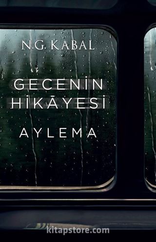 Gecenin Hikayesi - Aylema (Karton Kapak)