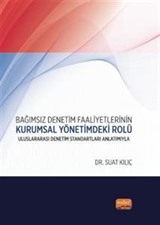 Bağımsız Denetim Faaliyetlerinin Kurumsal Yönetimdeki Rolü