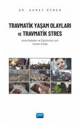 Travmatik Yaşam Olayları ve Travmatik Stres