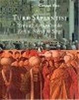 Türk Saplantısı: Yeniçağ Avrupa'sında Korku, Nefret ve Sevgi