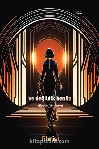 Ve Değildik Henüz