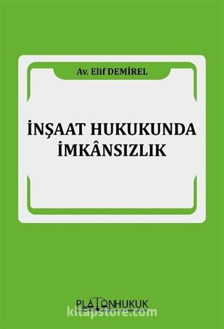 İnşaat Hukukunda İmkansızlık