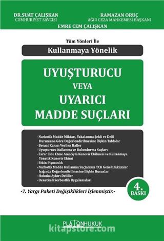 Kullanmaya Yönelik Uyuşturucu Veya Uyarıcı Madde Suçları