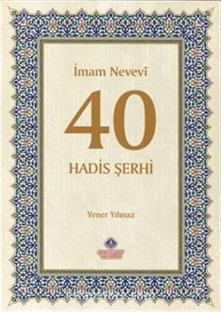 İmam Nevevi 40 Hadis Şerhi