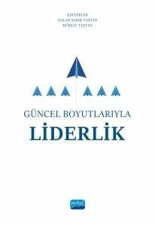 Güncel Boyutlarıyla Liderlik