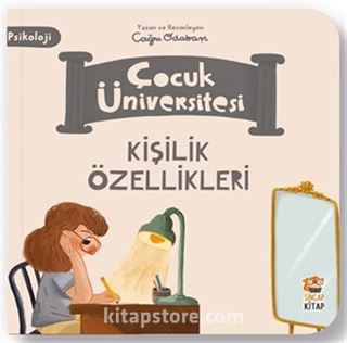 Çocuk Üniversitesi - Psikoloji - Kişilik Özellikleri