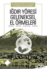 Iğdır Yöresi Geleneksel El Örmeleri (Çorap, Patik, Eldiven, Papak)