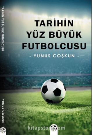 Tarihin Yüz Büyük Futbolcusu