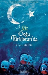 Söz Doğu Türkistan'da