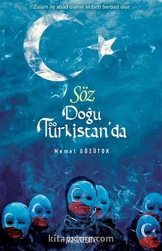 Söz Doğu Türkistan'da